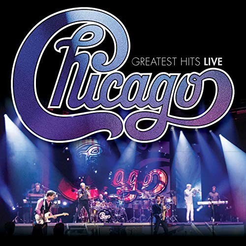 Chicago greatest hits - greatest, live