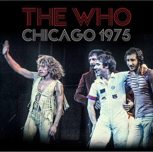 The who chicago 1975 - -,